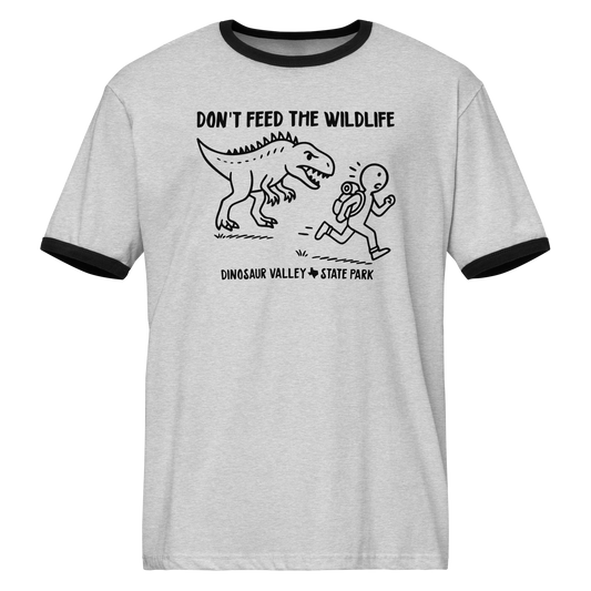 Don't Feed the Wildlife--Dinosaur Valley ringer t-shirt